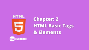 Read more about the article HTML Basic Tags and Elements